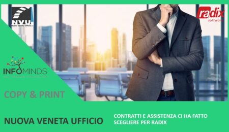 Nuova Veneta Ufficio: Gestione contratti e assistenza efficace ci hanno fatto scegliere RADIX+