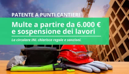 Patente a Crediti, tutte le sanzioni previste nella circolare INL