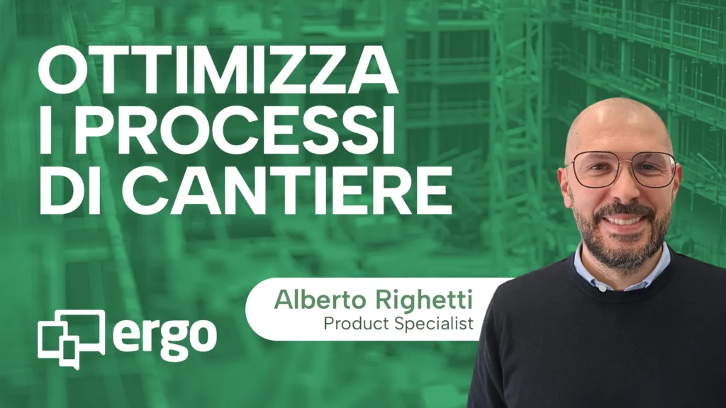 Webinar gestionale edile Ergo ottimizza processi di cantiere