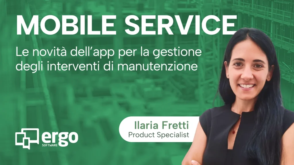 Gestione degli interventi di manutenzione con la app Ergo Mobile Service
